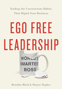 Ego Free Leadership