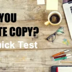 Image with laptop, coffee, glasses, and pens on a wooden table that says, "Can You Write Copy A Quick Test"